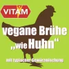 VITAM GMBH Brühen & Würze|Brühen^VITAM - Gemüsebrühe "wie Huhn" vegan bio, 150g